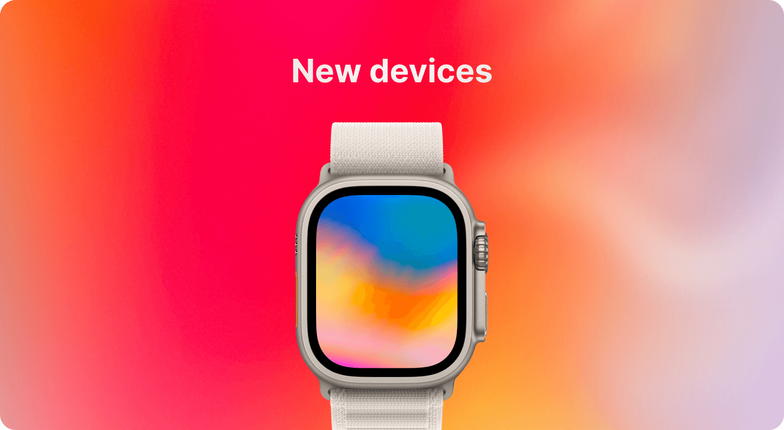 New devices, such as the Apple Watch Ultra mockup